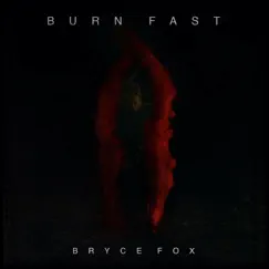 Burn Fast Song Lyrics