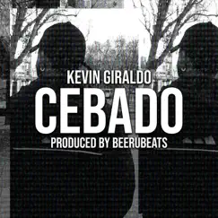 Cebado - Single by Kevin Giraldo album reviews, ratings, credits