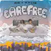 Carefree (feat. Kylie) - Single album lyrics, reviews, download