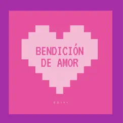 Bendición De Amor Song Lyrics