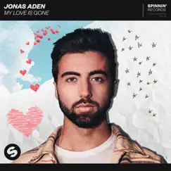 My Love Is Gone - Single by Jonas Aden album reviews, ratings, credits