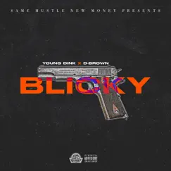 Blicky (feat. Young Dink) by D-Brown album reviews, ratings, credits