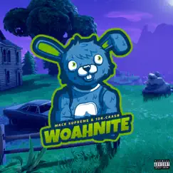 WoahNite - Single by 10k.Caash & Mace Supreme album reviews, ratings, credits