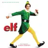 Elf (Original Motion Picture Score) album lyrics, reviews, download