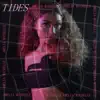 Tides - Single album lyrics, reviews, download