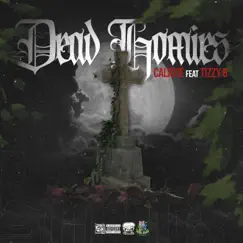 Dead Homies (feat. Tizzy b) - Single by Calicoe album reviews, ratings, credits