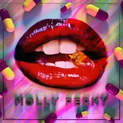 Molly Perky (feat. Yo Truly) - Single by Sgt. Nico album reviews, ratings, credits