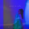 Snow in July - Single album lyrics, reviews, download