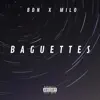 Baguettes (feat. Milo) - Single album lyrics, reviews, download