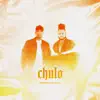 Chulo - Single album lyrics, reviews, download