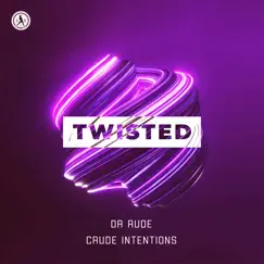 Twisted - Single by Dr. Rude & Crude Intentions album reviews, ratings, credits