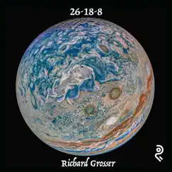 26-18-8 by Richard Grosser album reviews, ratings, credits