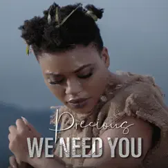 We need you - Single by Precious album reviews, ratings, credits