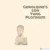 Geraldine Son - Single album lyrics, reviews, download