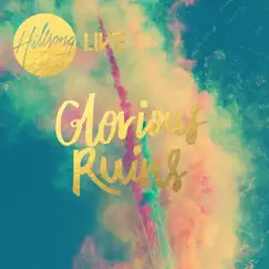Glorious Ruins (Live) by Hillsong Worship album reviews, ratings, credits