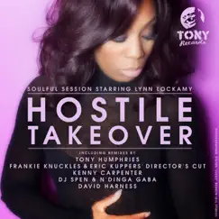 Hostile Takeover (Remixes) [Kenny Carpenter Big Apple Mix] Song Lyrics