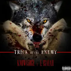 Trick of the Enemy - Single by J Isaiah & Know13dge album reviews, ratings, credits