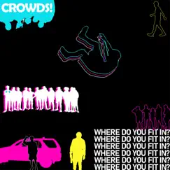 Crowds! - EP by Catalyst Tracks! album reviews, ratings, credits