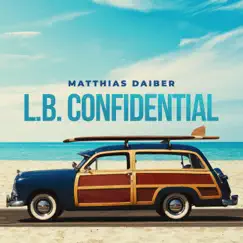 L.B.Confidential - EP by Matthias Daiber album reviews, ratings, credits