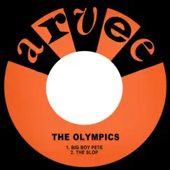 Big Boy Pete - Single by The Olympics album reviews, ratings, credits