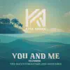 You and Me (feat. The Elovaters & Kings and Comrades) - Single album lyrics, reviews, download