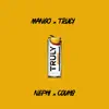 Mango Truly (feat. CDUHB) - Single album lyrics, reviews, download