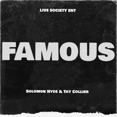 Famous - Single by Solomon Hyde & Tay Collier album reviews, ratings, credits