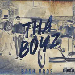 Tha Boyz - Single by Bash Bros album reviews, ratings, credits