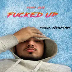 F****d Up Song Lyrics