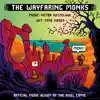 The Wayfaring Monks album lyrics, reviews, download