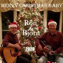 Merry Christmas Baby - Single by Ron&Bjorn album reviews, ratings, credits