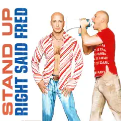 Stand Up by Right Said Fred album reviews, ratings, credits