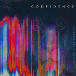 Godfidence - Single (feat. Balla) - Single by Darren Jay album reviews, ratings, credits
