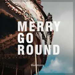 Merry Go Round - Single by Har.Mony album reviews, ratings, credits