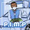 P.I.M.P. - Single album lyrics, reviews, download
