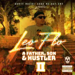 A Father, Son & Hustler 2 by Leo Flo album reviews, ratings, credits