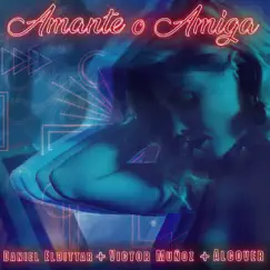 Amante o Amiga Song Lyrics