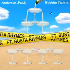 Bubblin (feat. Busta Rhymes) [Remix] - Single by Anderson .Paak album reviews, ratings, credits