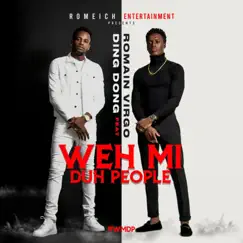 Weh Mi Duh People - Single by Ding Dong & Romain Virgo album reviews, ratings, credits