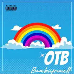 O. T. B (Complete Edition) by Bambiifromclt album reviews, ratings, credits