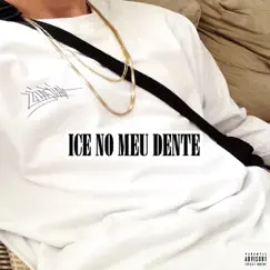 Ice no Meu Dente Song Lyrics
