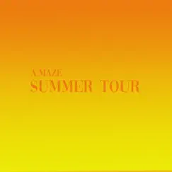 Summer Tour - Single by A.Maze album reviews, ratings, credits
