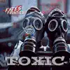 Toxic (feat. Cris Hodges) - Single album lyrics, reviews, download