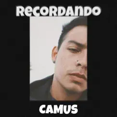 Recordando - Single by Camus album reviews, ratings, credits