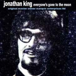Everyone's Gone To The Moon - Single by Jonathan King album reviews, ratings, credits