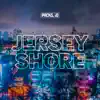 Jersey Shore - Single album lyrics, reviews, download