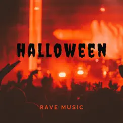 Halloween Rave Music Song Lyrics