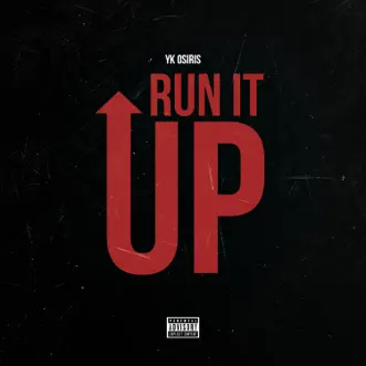 Run It Up - Single by YK Osiris album download
