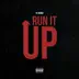 Run It Up - Single album cover