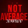 Im Not Average - Single album lyrics, reviews, download